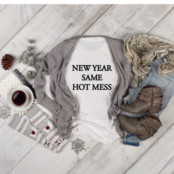 New year same hot mess graphic t-shirt various - Picture 2 of 3